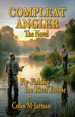 Compleat Angler Novel Book Cover Colin M Jarman Walton Cotton Fly Fishing Fiction