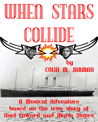 When-Stars-Collide-book-cover-noel-coward-marie-stopes-colin-m-jarman-musical